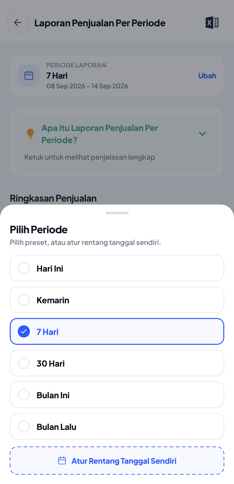 Lembar Pilih Periode: Pilih preset, atau atur rentang tanggal sendiri; pilihan Hari Ini, Kemarin, 7 Hari, 30 Hari, Bulan Ini, Bulan Lalu, dan tombol Atur Rentang Tanggal Sendiri