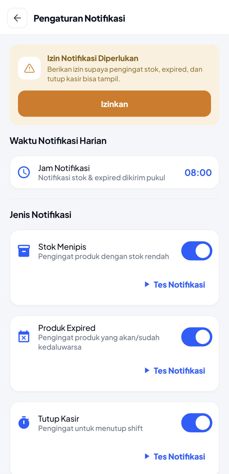 Pengaturan Notifikasi: kartu kuning Izin Notifikasi Diperlukan dengan tombol Izinkan, Waktu Notifikasi Harian dengan Jam Notifikasi 08:00, lalu Jenis Notifikasi berisi Stok Menipis, Produk Expired, dan Tutup Kasir yang sakelarnya menyala, masing-masing dengan tombol Tes Notifikasi