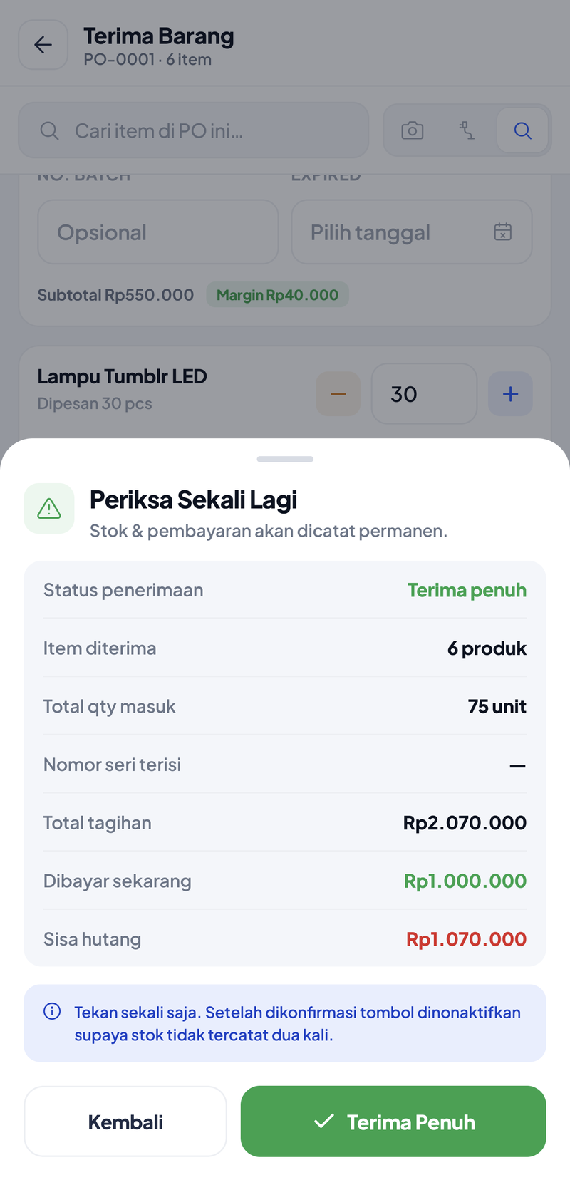 Lembar Periksa Sekali Lagi: Terima penuh, 6 produk, 75 unit, Total tagihan Rp2.070.000, Dibayar sekarang Rp1.000.000, Sisa hutang Rp1.070.000, tombol Terima Penuh